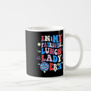 Caneca De Café Em Meu Almoço Patriótico, Lady Era Feliz 4 De Julh
