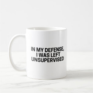 CANECA DE CAFÉ EM MINHA DEFESA, EU FUI DEIXADO SEM SUPERVISÃO   E