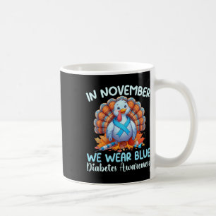 Caneca De Café Em novembro, Vestimos a Diabetes Agradecida à Turq