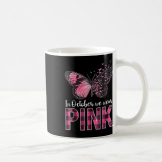 Caneca De Café Em outubro, Vestimos a consciência cor-de-rosa dos