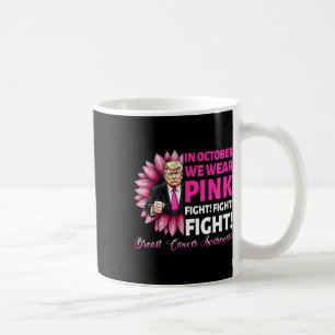Caneca De Café Em outubro, Vestimos A Luta Rosa Contra O Cancer D