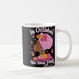 Caneca De Café Em outubro, Vestimos Cancer de mama preto-rosa