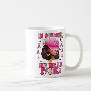 Caneca De Café Em outubro, Vestimos Cancer de mama preto-rosa