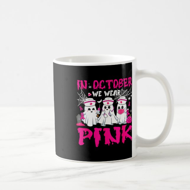 Caneca De Café Em outubro Vestimos Enfermeira Rosa Ghost Hallowee (Direita)