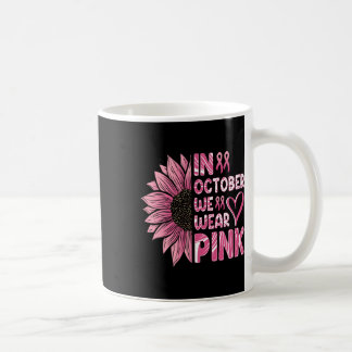 Caneca De Café Em outubro, Vestimos Fita De Girassol Rosa Ca