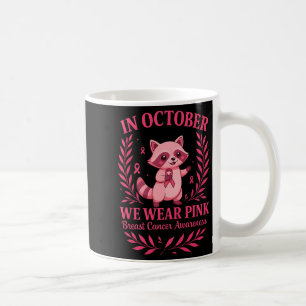 Caneca De Café Em outubro, Vestimos o Cancer de Mama Rosa Raccoon
