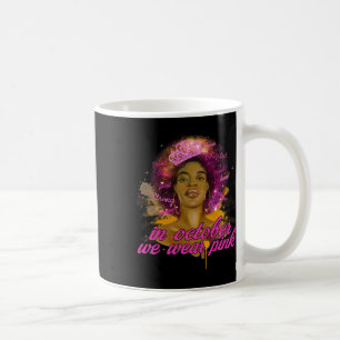 Caneca De Café Em outubro, Vestimos o conhecimento do Cancer de f