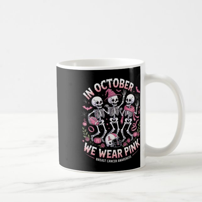 Caneca De Café Em outubro Vestimos O Esqueleto Rosa De Halloween (Direita)