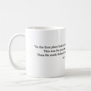 Caneca De Café Em primeiro lugar, Deus fez idiotas.