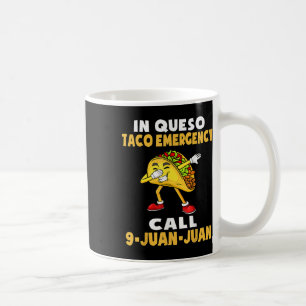 Caneca De Café Em Queso Emergency Cinco De Mayo Taco Call 9 Juan
