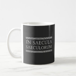 Caneca De Café Em Saecula Saeculorum (para sempre e nunca)