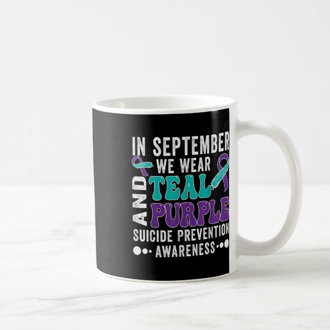 Caneca De Café Em setembro use azul e roxo Prevenção ao Suicídio  (Direita)