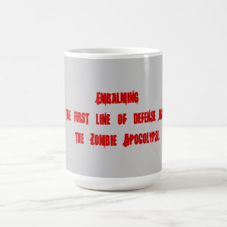 Caneca De Café Embalsamando como meios impedir zombis