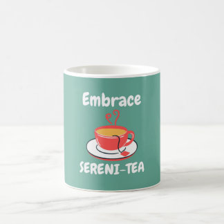 Caneca De Café Embrace it