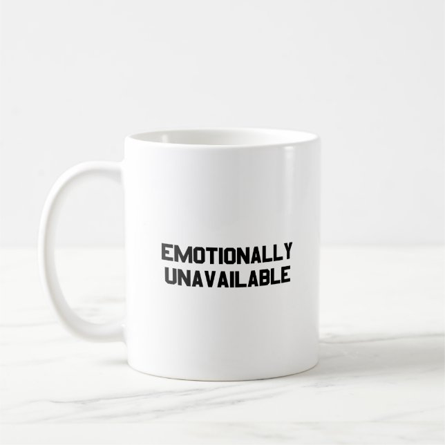CANECA DE CAFÉ EMOCIONALMENTE INDISPONÍVEL (Esquerda)