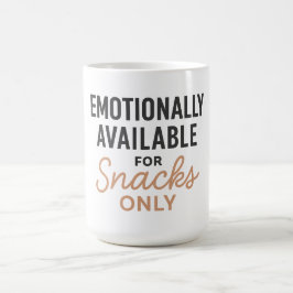 Caneca De Café Emotionally Available for Snacks Only