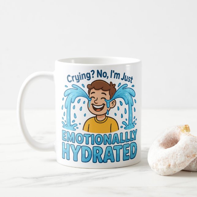 Caneca De Café Emotionally Hydrated Funny Crying Cartoon (Com Donut)
