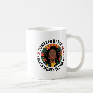 Caneca De Café Empoderada Pela Mulher Negra Antes de Mim História
