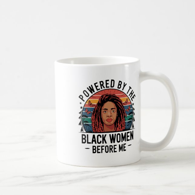 Caneca De Café Empoderado pela Mulher Negra Antes de Mim História (Direita)