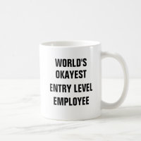 Empregado do nível básico do Okayest do mundo