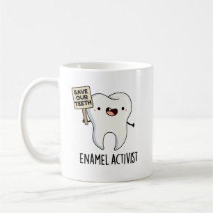 Caneca De Café Enamel Ativista Cute Dental Tooth Pun
