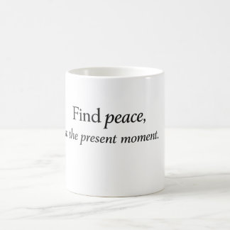 Caneca De Café “Encontre Paz no Momento Presente” Quo de Mindfuln