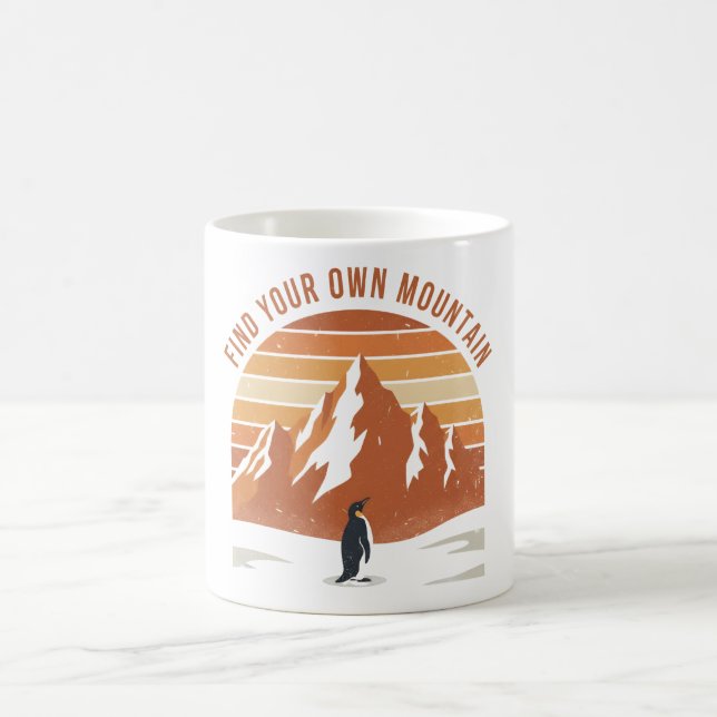 Caneca De Café Encontre Sua Própria Montanha - o pinguim inspirad (Centro)