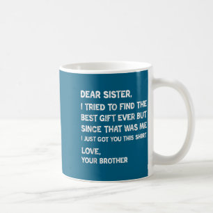 Caneca De Café Encontre Tentado Querida Eu Irmã Humor
