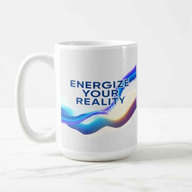 Caneca De Café Energize Your Reality | Motivational Mug (Esquerda)