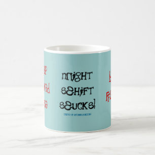 Caneca De Café Enfermeira destituída sono! - Turno da noite