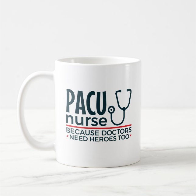 Caneca De Café Enfermeira PACU Porque Médicos Precisam De Heróis  (Esquerda)