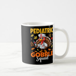 Caneca De Café Enfermeira Pediátrica de Ação de Graças Gobble Squ