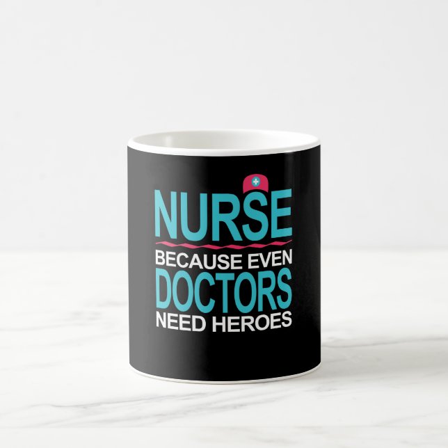 Caneca De Café Enfermeira porque médicos precisam de heróis (Centro)