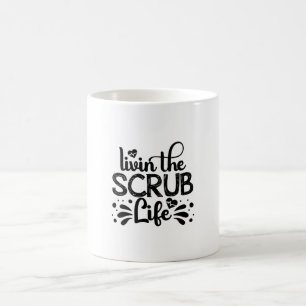 Caneca De Café Enfermeira Presente Vivendo Na Vida Escrupulosa
