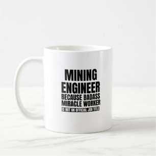 Caneca De Café Engenheiro de mineração porque o trabalhador mil