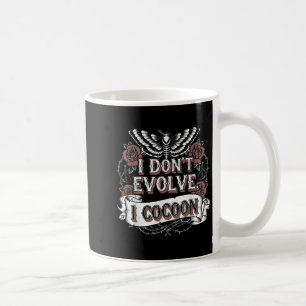 Caneca De Café Engraçada citação gótica Eu não evoluo Eu coco o S