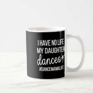 Caneca De Café Engraçada Dança Mamãe Dança Mãe Dançando Mãe