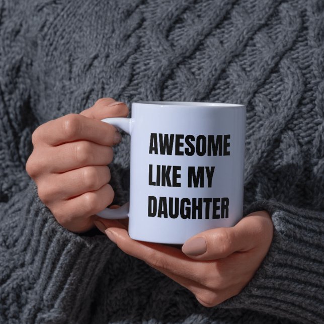 Caneca de Café Engraçada e Orgulhosa Como Minha Fi (Criador carregado)