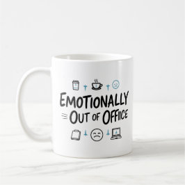Caneca de café engraçada fora do escritório emocio
