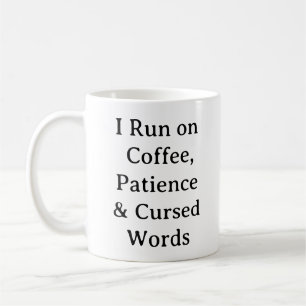 Caneca De Café Engraçada Mãe Vida Mug - Paciência Com Café E Mald