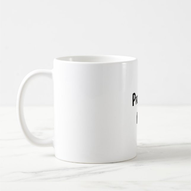 Caneca de Café Engraçada Provavelmente Atrasada (Esquerda)