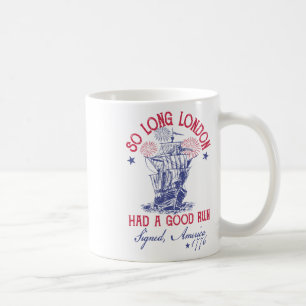 Caneca De Café Engraçado 4º De Julho Navio 1776 Tão Longo Que Lon