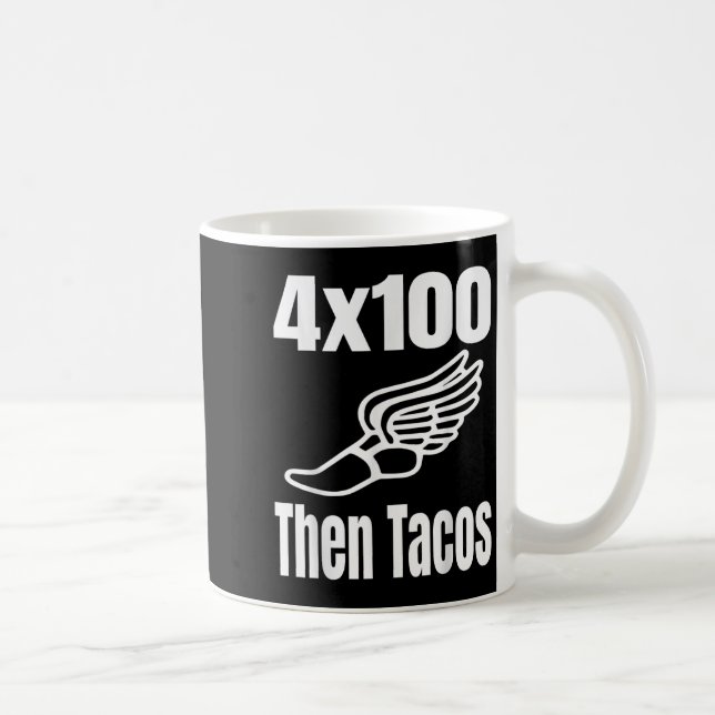 Caneca De Café Engraçado 4x100 Então Tacos 100 Metros Relay Race  (Direita)