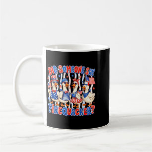 Caneca De Café Engraçado Alguém Disse Pato De Fogos De Artifício
