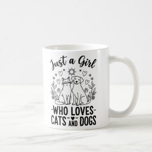 Caneca De Café engraçado Apenas uma garota que ama gatos e cães m