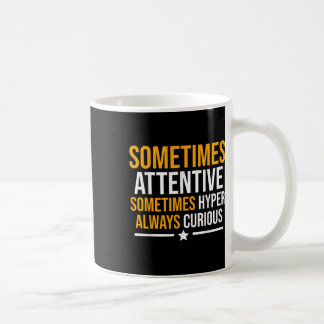Caneca De Café Engraçado Às Vezes Adhd Mental Health Atenção
