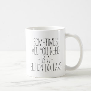 Caneca De Café Engraçado às vezes tudo que você precisa é bil