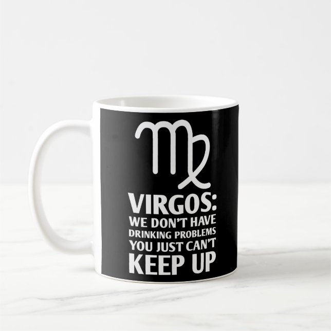 Caneca De Café Engraçado Bebendo Virgo Ditos de Astrologia Zodiac (Esquerda)