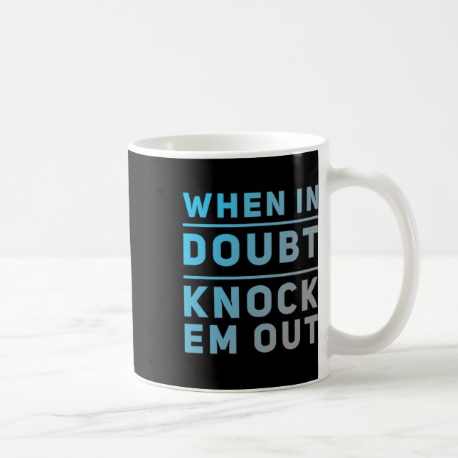 Caneca De Café Engraçado Boxing Cita Engraçado De Quando Em Dublê (Direita)
