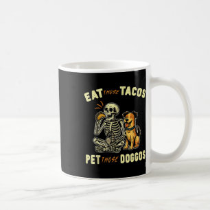 Caneca De Café Engraçado Cachorro De Esqueleto Coma Esses Tacos P